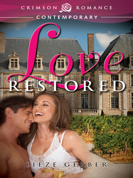 Title details for Love Restored by Lieze Gerber - Available